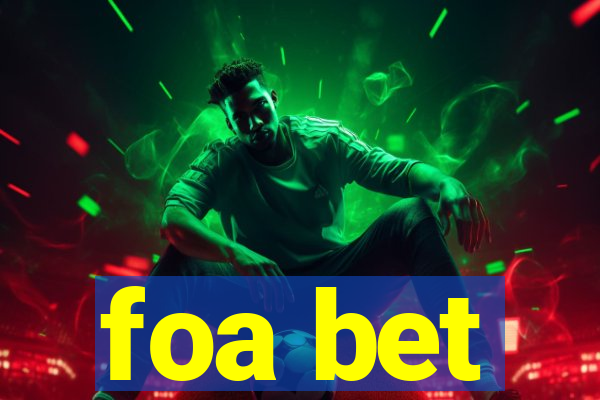 foa bet